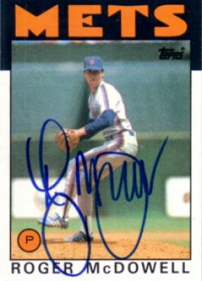 Roger McDowell autographed New York Mets 1986 Topps Rookie Card