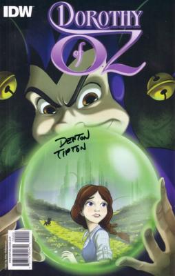 Denton Tipton autographed Dorothy of Oz movie prelude comic book