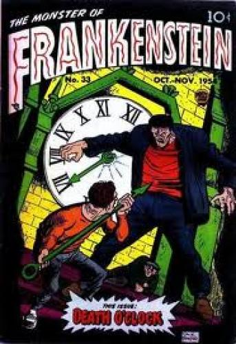 Comics; Frankenstein comics; Death O'Clock ranks as one of the great
