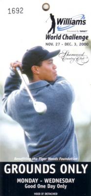 2000 Williams World Challenge ticket (Tiger Woods)
