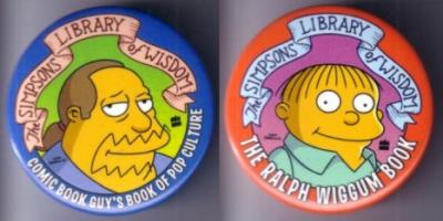 The Simpsons Comic Book Guy & Ralph Wiggum promo buttons or pins