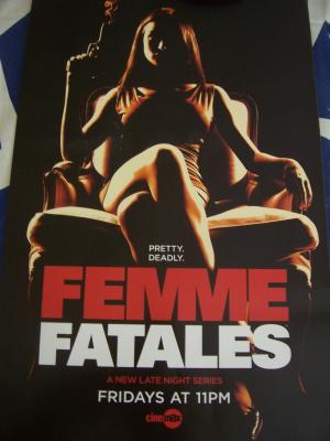 Femme Fatales Cinemax 2011 Comic-Con promo poster MINT