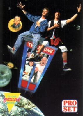 Bill & Ted's Excellent Adventure 1991 Pro Set promo card