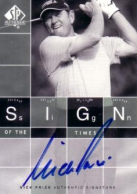 Nick Price certified autograph 2002 SP Authentic Sign of the Times card