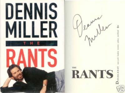 Dennis Miller autographed The Rants hardcover book