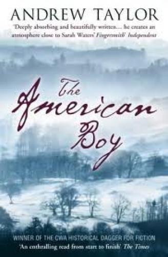 Books; The American Boy by Andrew Taylor