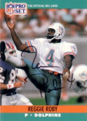 Reggie Roby autographed Miami Dolphins 1990 Pro Set card