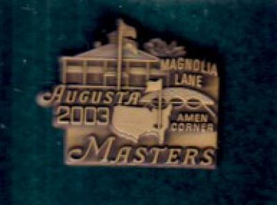 2003 Masters brass pin (Mike Weir)