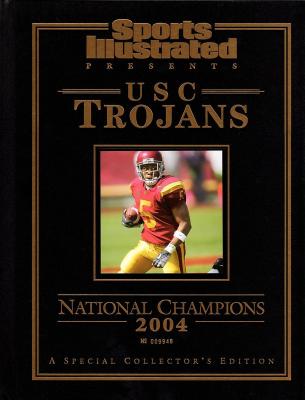 2004 USC Trojans National Champions Sports Illustrated commemorative book