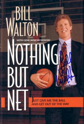 Bill Walton autographed Nothing But Net hardcover book